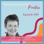 Podcast The Discomfort Practice interview with Jane